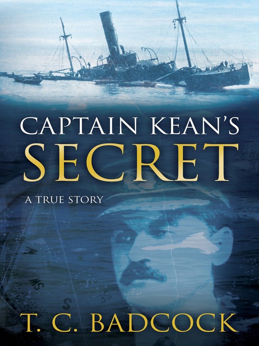 Title details for Captain Kean's Secret by T. C. Badcock - Available